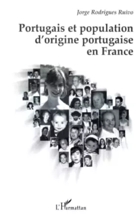 PORTUGAIS ET POPULATION D'ORIGINE PORTUGAISE EN FRANCE