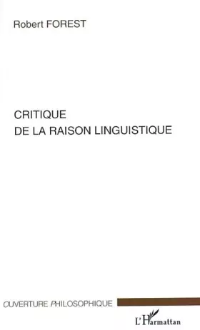 CRITIQUE DE LA RAISON LINGUISTIQUE