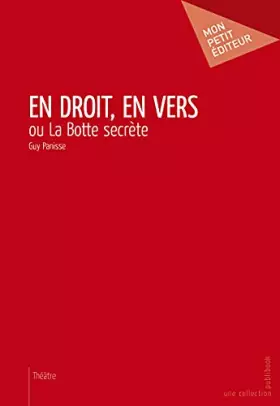 En droit, en vers ou la botte secrète