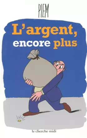 La bibliotheque du dessinateur - l'argent encore plus