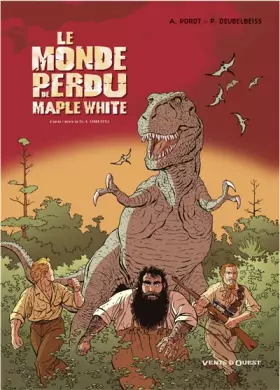 Le monde perdu de Maple White t.1