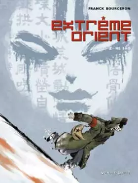 Extrême-orient Tome 2 - he sao