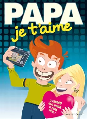 Papa je t'aime (édition 2011)