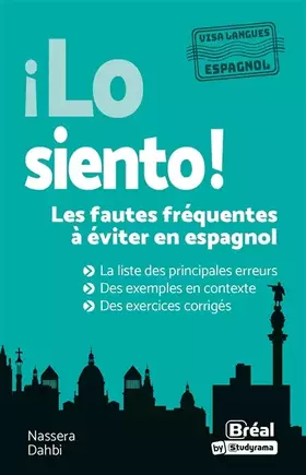 Lo siento! les fautes fréquentes à éviter en espagnol