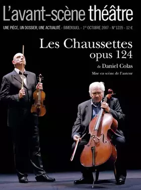 Revue L'Avant-scène théâtre n.1229: les chaussettes