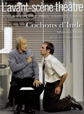 L'avant-scene theatre n°1254; Cochons d'Inde - Thiéry Sébastien