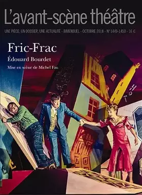 Revue L'Avant-scène théâtre n.1449/1450: fric-frac