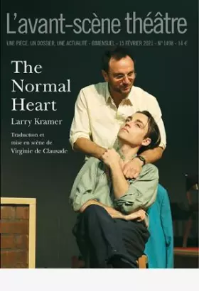 Revue L'Avant-scène théâtre n.1498: the normal heart