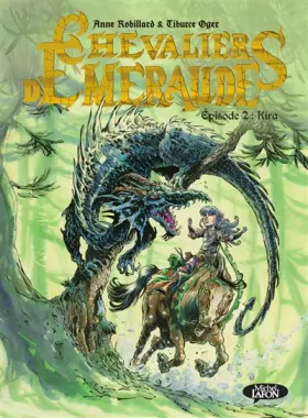 Les chevaliers d'Emeraude - Tome 2 Kira