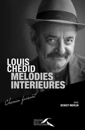 Mélodies intérieures - Louis CHEDID, Benoît MERLIN