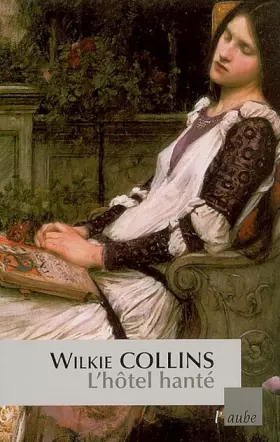 L'hôtel hanté - William Wilkie Collins