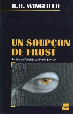 Un soupçon de Frost - Rodney D. Wingfield, Pierre Sérisier
