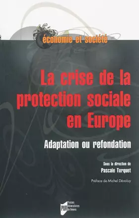 CRISE DE LA PROTECTION SOCIALE EN EUROPE