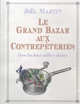 Le grand bazar aux contrepeteries - Joël Martin