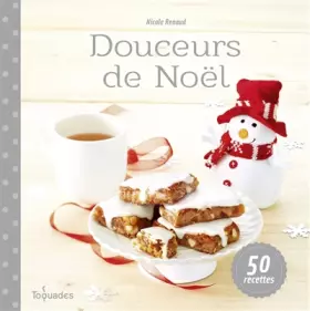 Douceurs de Noël - Nicole RENAUD