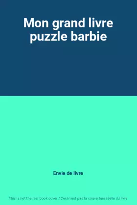 Mon grand livre puzzle barbie - Envie de livre