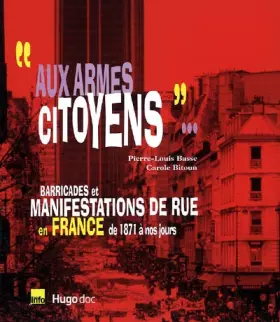 AUX ARMES CITOYENS - Pierre-Louis Basse, Carole Bitoun