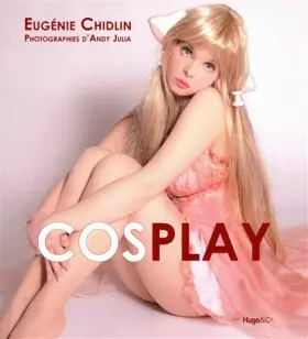 COSPLAY - Eugénie Chidlin, Andy Julia