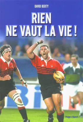 Rien ne vaut la vie! - David Berty