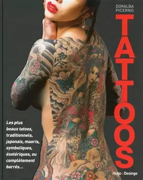 Tatoos, l'art du tatouage - Doralba Picerno