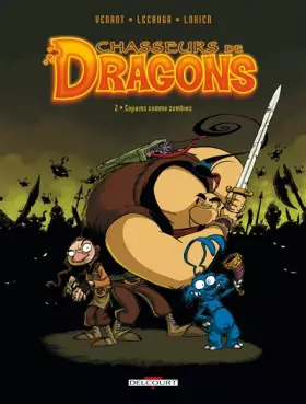 Chasseurs de dragons T02 Copains comme zombie - Matthieu Venant, Marc Lechuga, Lorien