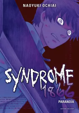 Syndrome 1866 Tome 3 - paranoïa