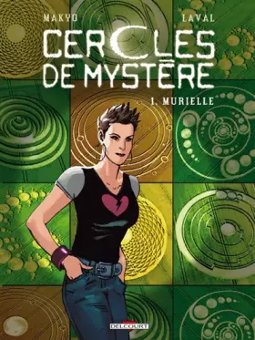 Les cercles de mystère Tome 1: Murielle