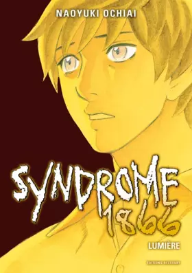 Syndrome 1866 Tome 10 - lumière