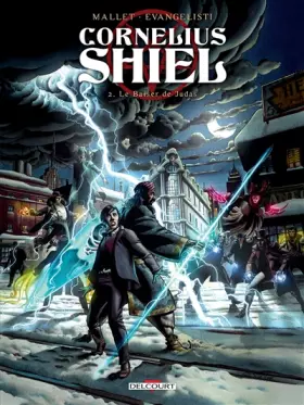 Cornélius Shiel Tome 2 - le baiser de Judas