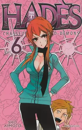 Hadès, chasseur de psycho-démons Tome 6