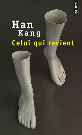 Celui qui revient - Han kang