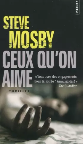 Ceux qu'on aime - Steve Mosby