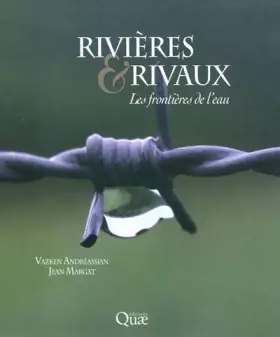 Rivières et rivaux - les frontières de l'eau.