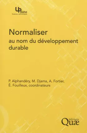 Normaliser au nom du développement durable