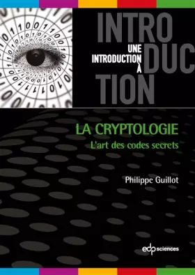 La cryptologie - l'art des codes secrets