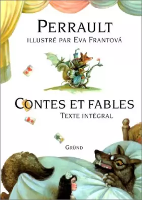 PERRAULT CONTES ET FABLES - CHARLES PERRAULT, EVA FRANTOVA