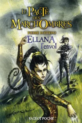 Ellana, l'envol - Pierre Bottero