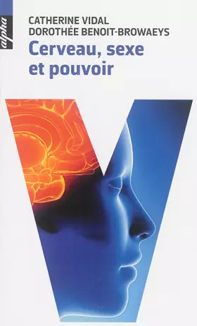 Cerveau, sexe et pouvoir