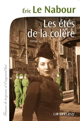 Les Etés de la colère - Eric Le Nabour