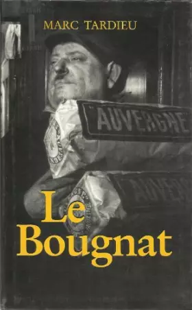 Le bougnat - Marc Tardieu