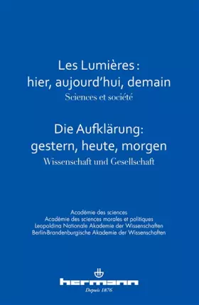 Les lumières: hier, aujourd'hui, demain - sciences et société