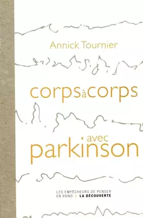 Corps à corps avec parkinson