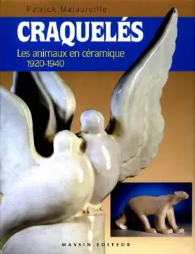 Les Craquelés - Patrick Malaureille