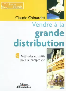 Vendre a la grande distribution