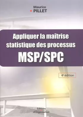 Appliquer la maitrise statistique des processus msp/spc
