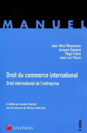 Droit du commerce international - droit international de l'entreprise