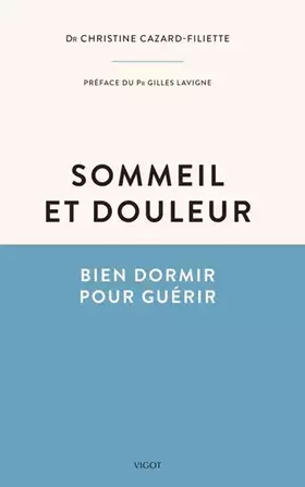 Sommeil et douleur: bien dormir pour guérir