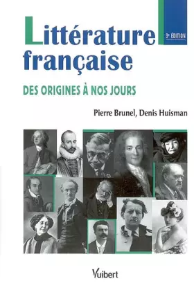 Littérature française: Des origines à nos jours - Pierre Brunel, Denis Huisman