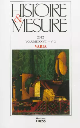HISTOIRE & MESURE Tome 27: t.2