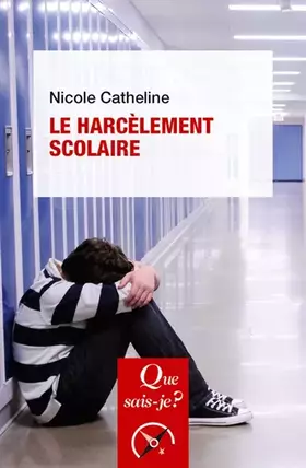 Le harcèlement scolaire (3e édition)